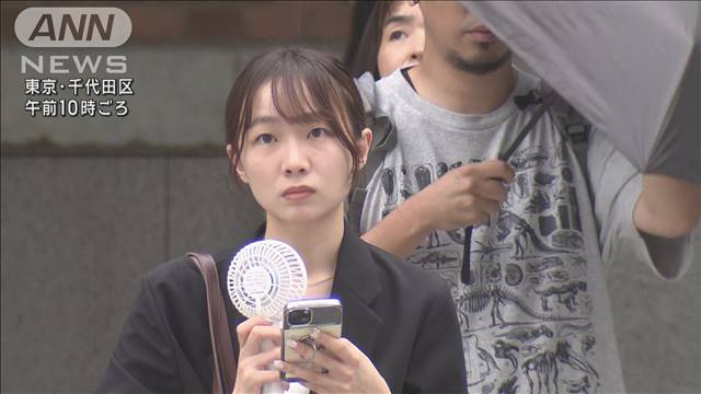 朝から気温急上昇 熱中症警戒　関東〜九州で危険な暑さ続く